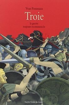 Troie guerre toujours - la,
