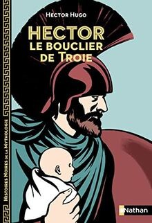 Hector bouclier de troie - hector,,